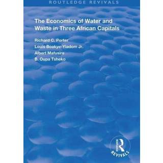 The Economics of Water and Waste in Three African Capitals