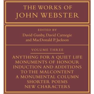 The Works of John Webster: Volume 3