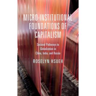 Micro-institutional Foundations of Capitalism