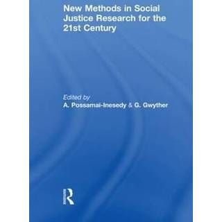 New Methods in Social Justice Research for the Twenty-First Century