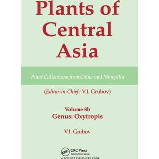 Plants of Central Asia - Plant Collection from China and Mongolia, Vol. 8b