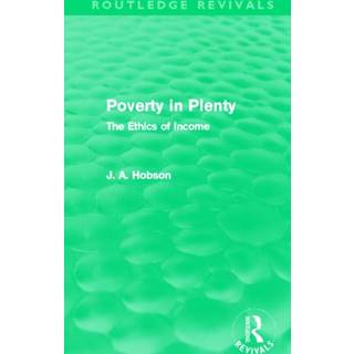 Poverty in Plenty (Routledge Revivals)