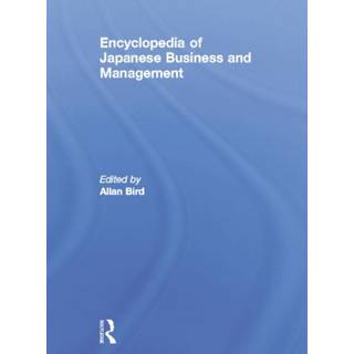 Encyclopedia of Japanese Business and Management