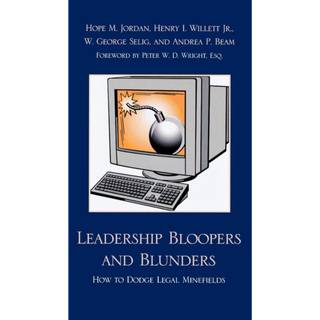 Leadership Bloopers and Blunders