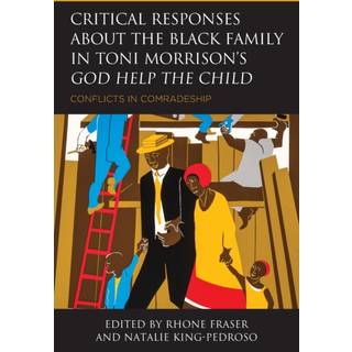 Critical Responses About the Black Family in Toni Morrison's God Help the Child