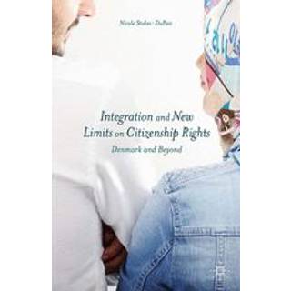 Integration and New Limits on Citizenship Rights