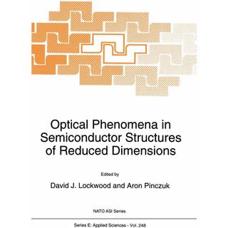 Optical Phenomena in Semiconductor Structures of Reduced Dimensions