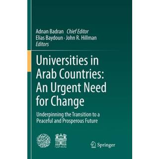 Universities in Arab Countries: An Urgent Need for Change