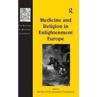Medicine and Religion in Enlightenment Europe