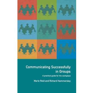 Communicating Successfully in Groups