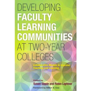 Developing Faculty Learning Communities at Two-Year Colleges