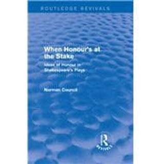 When Honour's at the Stake (Routledge Revivals)