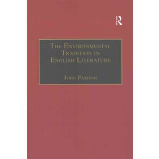 The Environmental Tradition in English Literature
