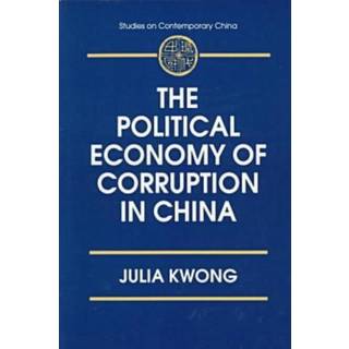 The Political Economy of Corruption in China