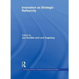 Innovation as Strategic Reflexivity