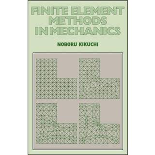 Finite Element Methods in Mechanics