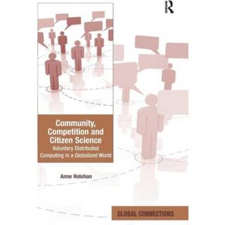 Community, Competition and Citizen Science