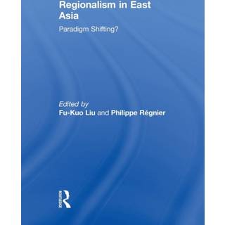 Regionalism in East Asia