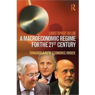 A Macroeconomic Regime for the 21st Century