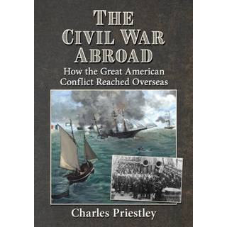 The Civil War Abroad