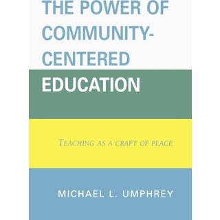 The Power of Community-Centered Education