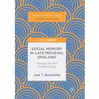 Social Memory in Late Medieval England