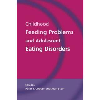 Childhood Feeding Problems and Adolescent Eating Disorders
