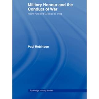 Military Honour and the Conduct of War