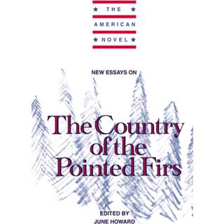 New Essays on The Country of the Pointed Firs