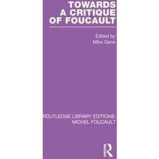 Towards a critique of Foucault