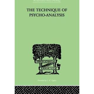 The Technique Of Psycho-Analysis