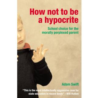 How Not to be a Hypocrite