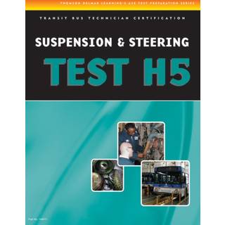 ASE Test Preparation - Transit Bus H5, Suspension and Steering