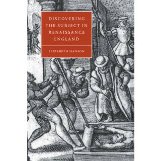 Discovering the Subject in Renaissance England