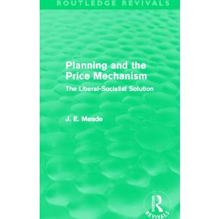 Planning and the Price Mechanism (Routledge Revivals)