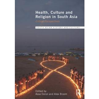Health, Culture and Religion in South Asia