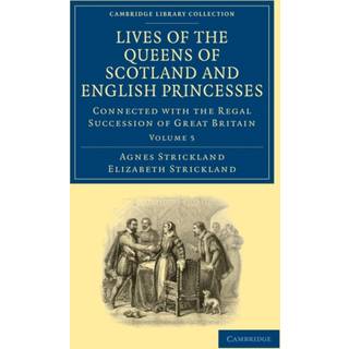 Lives of the Queens of Scotland and English Princesses