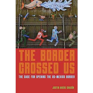 The Border Crossed Us