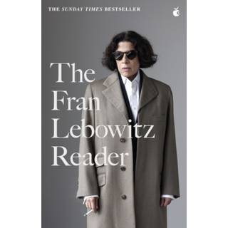 The Fran Lebowitz Reader
