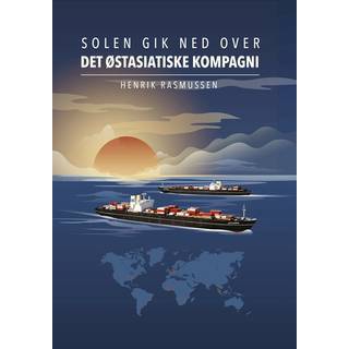 Solen gik ned over det østasiatiske kompagni