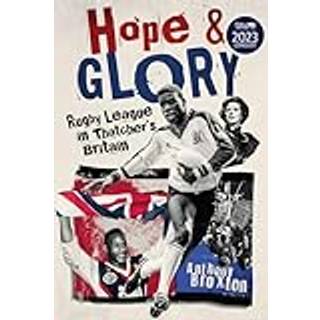 Hope and Glory