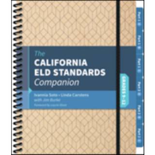 The California ELD Standards Companion, Grades 9-12