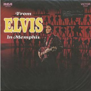 Elvis Presley - From Elvis in Memphis