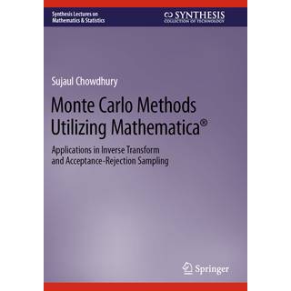 Monte Carlo Methods Utilizing Mathematica®