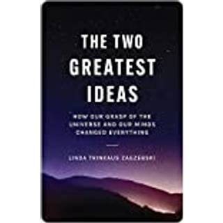 The Two Greatest Ideas