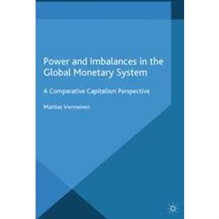 Power and Imbalances in the Global Monetary System