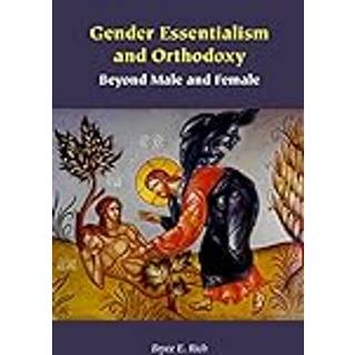 Gender Essentialism and Orthodoxy