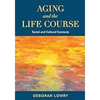 Aging and the Life Course