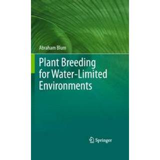 Plant Breeding for Water-Limited Environments