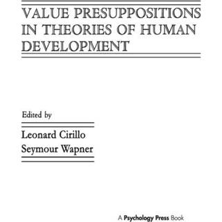 Value Presuppositions in Theories of Human Development